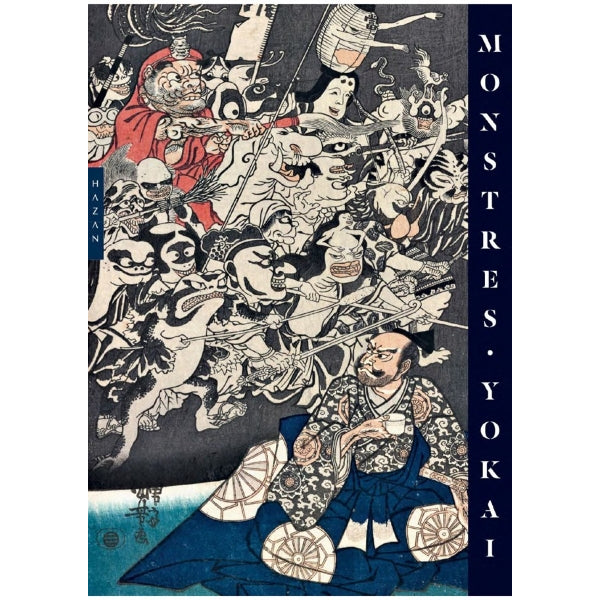 Yokai Monsters: By the Great Masters of Japanese Woodblock Printing