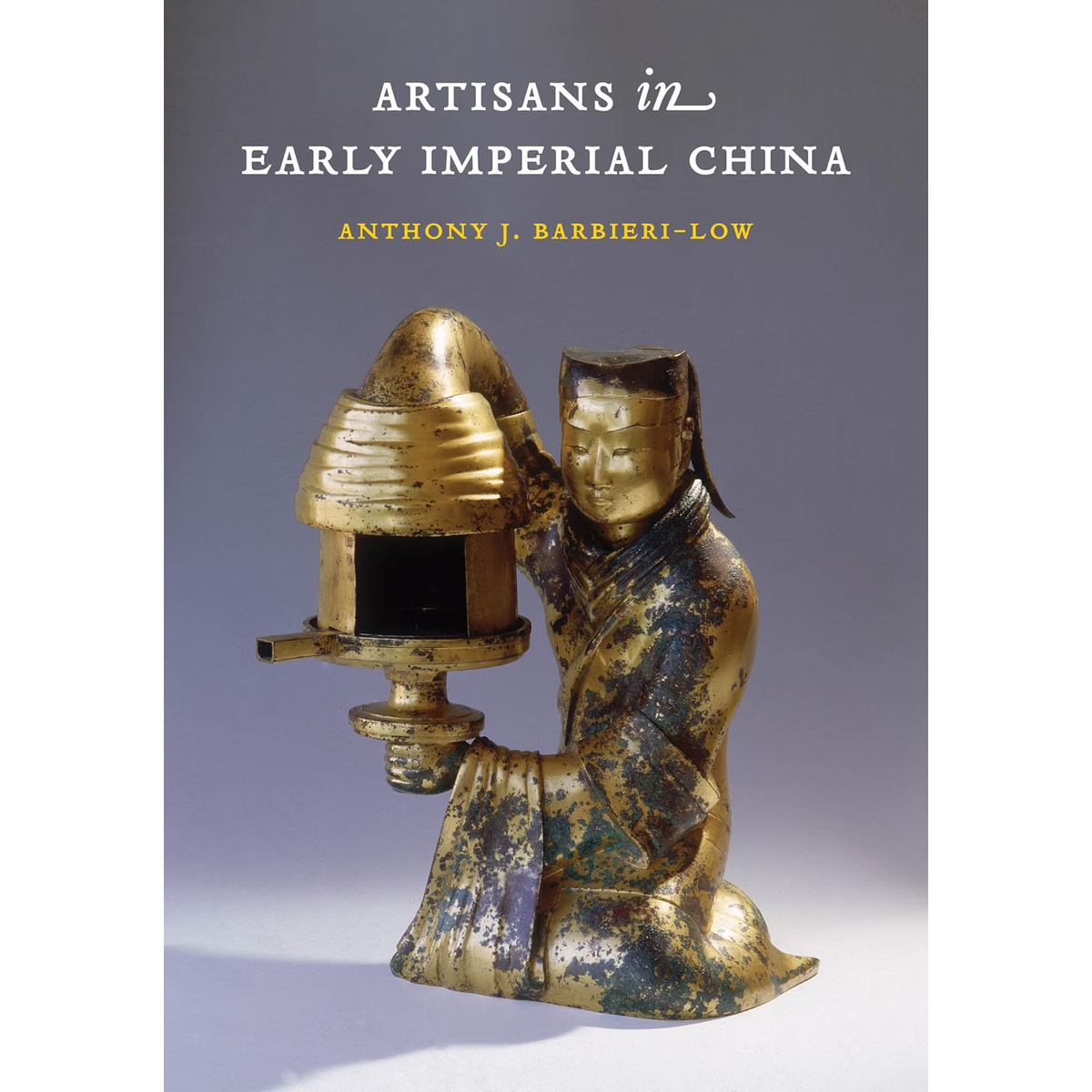 Artisans in Early Imperial China