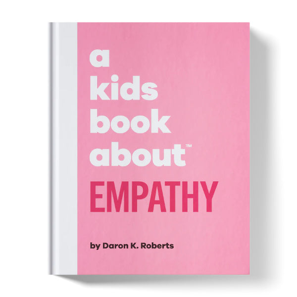 A Kids Book About Empathy