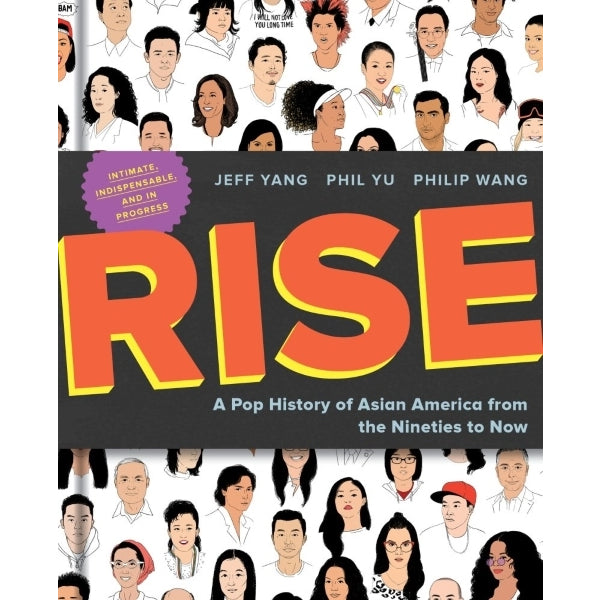 Rise: A Pop History of Asian America from the Nineties to Now