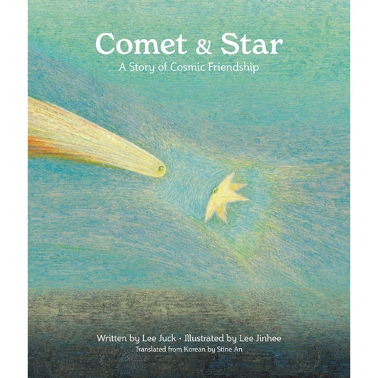 Comet & Star: A Story of Cosmic Friendship