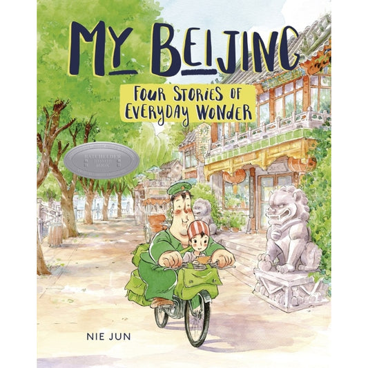 My Beijing: Four Stories of Everyday Wonder
