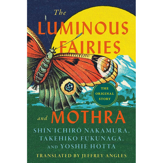 The Luminous Fairies and Mothra