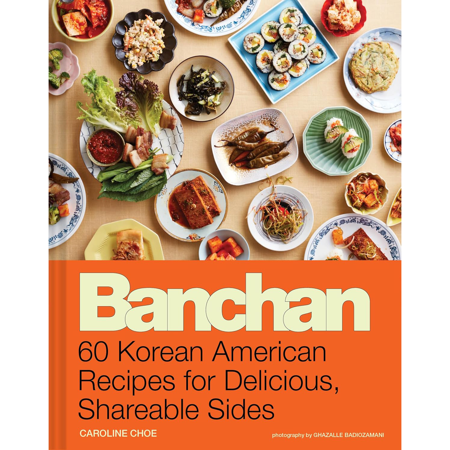 Banchan: 60 Korean American Recipes