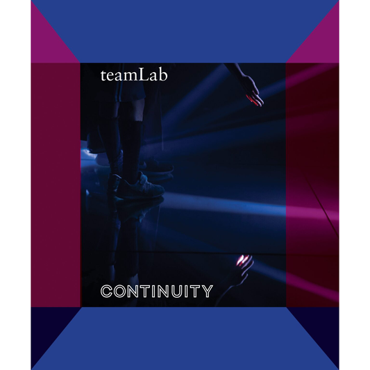 teamLab Continuity