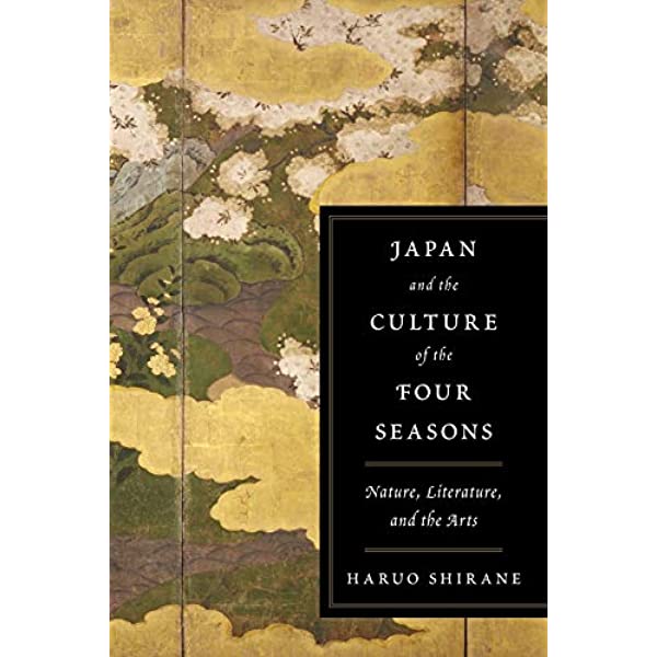 Japan and the Culture of the Four Seasons