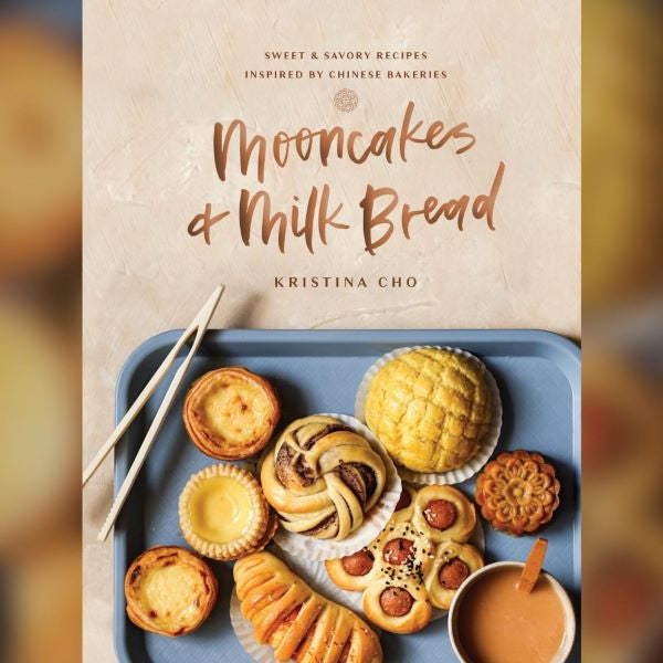 Mooncakes & Milk Bread