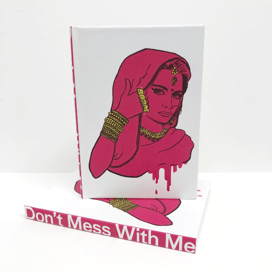 Don't Mess with Me HARDCOVER LINED NOTEBOOK